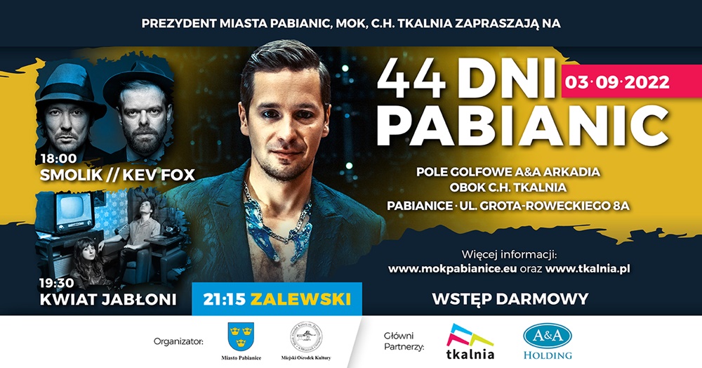 44. Dni Pabianic - Zalewski, Kwiat Jabłoni, Smolik // Kev Fox
