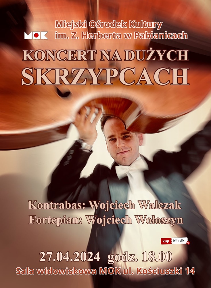 Koncert na dużych skrzypcach - Wojciech Walczak	