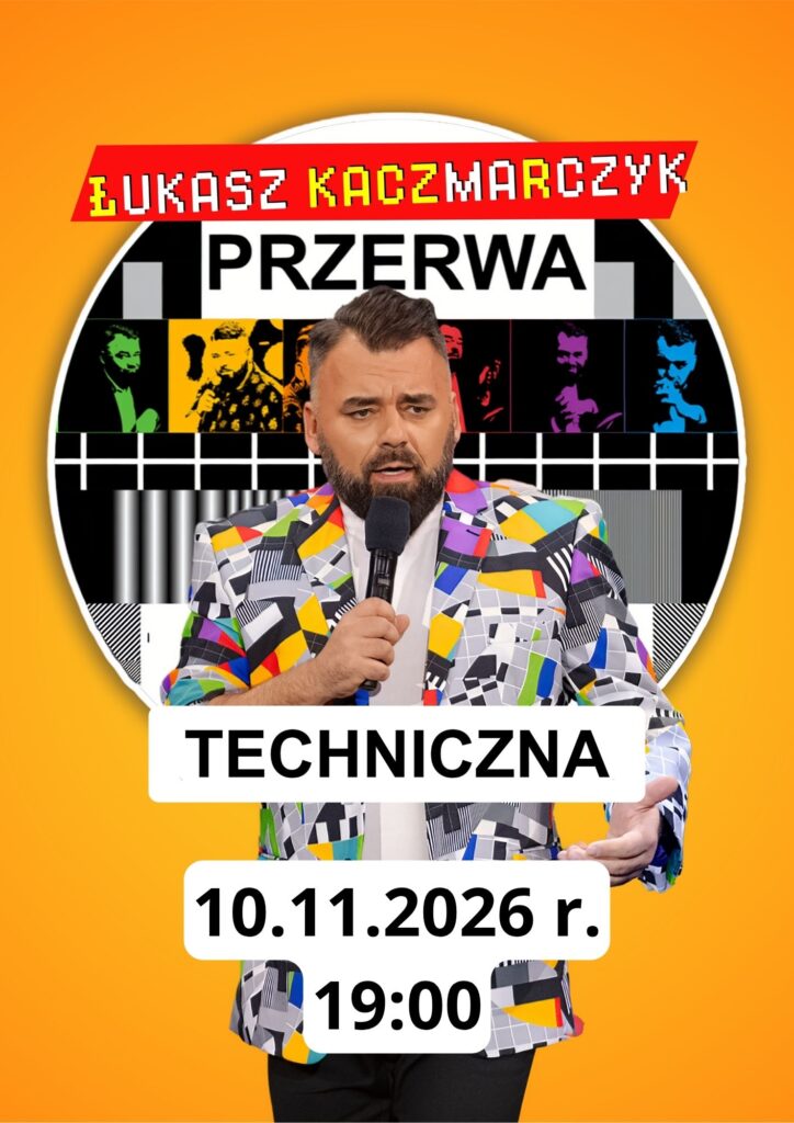 Łukasz Kaczmarczyk – „Przerwa Techniczna”